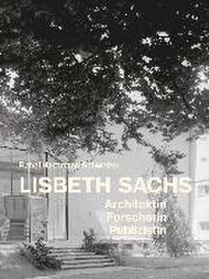 Lisbeth Sachs de Rahel Hartmann Schweizer