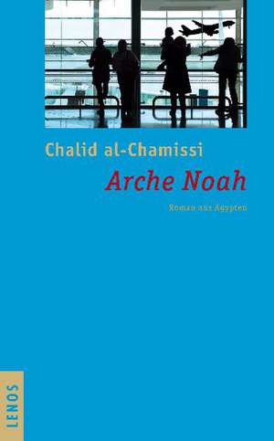 Arche Noah de Chalid al-Chamissi