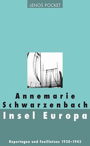 Insel Europa de Annemarie Schwarzenbach