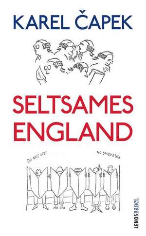 Seltsames England de Karel Capek