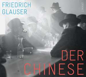 Der Chinese de Friedrich Glauser