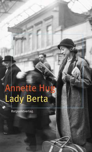 Lady Berta de Annette Hug