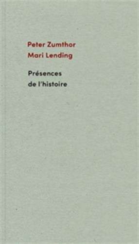 PRESENCES DE L HISTOIRE de Mari Lending