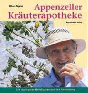 Appenzeller Kräuterapotheke de Alfred Sigrist