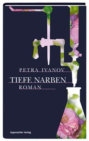 Tiefe Narben de Petra Ivanov