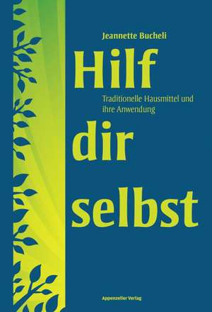 Hilf dir selbst de Jeannette Bucheli