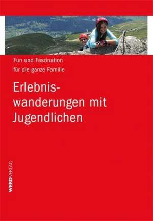 Erlebniswanderungen mit Jugendlichen de Jochen Ihle