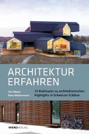 Architektur erfahren de Üsé Meyer