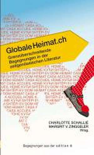 Globale Heimat.ch de Charlotte Schallié