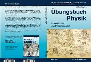 Übungsbuch Physik für Mediziner und Pharmazeuten de Volker Harms