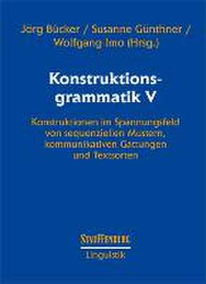 Konstruktionsgrammatik V de Jörg Bücker