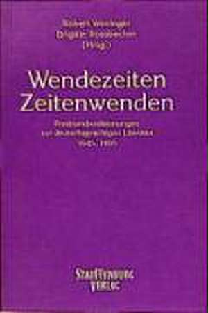 Wendezeiten, Zeitenwende de Robert Weninger