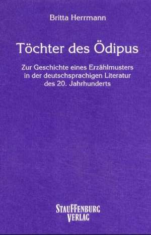 Töchter des Ödipus de Britta Herrmann