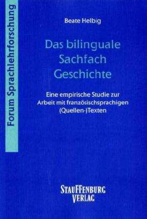 Das bilinguale Sachfach Geschichte de Beate Helbig