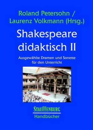 Shakespeare didaktisch II de Roland Petersohn