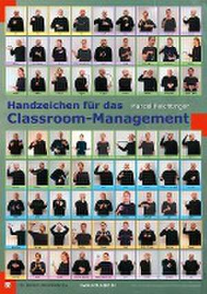 Handzeichen für das Classroom-Management (Posterset) de Marcel Feichtinger