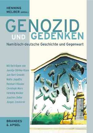 Genozid und Gedenken de Henning Melber