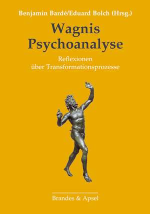 Wagnis Psychoanalyse de Benjamin Bardé