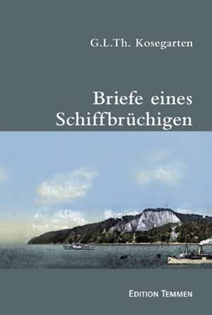 Briefe eines Schiffbrüchigen de Katharina Coblenz