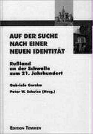 Auf der Suche nach einer neuen Identität de Gabriele Gorzka