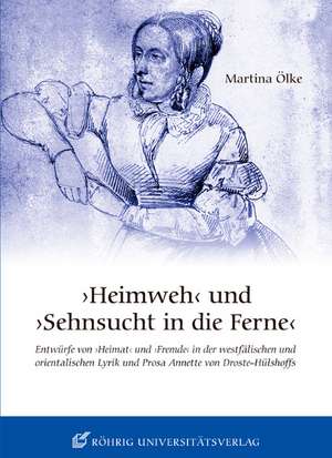 Heimweh uns Sehnsucht in die Ferne de Martina Ölke