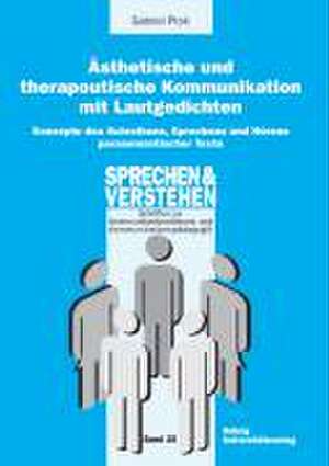 Ästhetische und therapeutische Kommunikation mit Lautgedichten de Gabriel Ptok