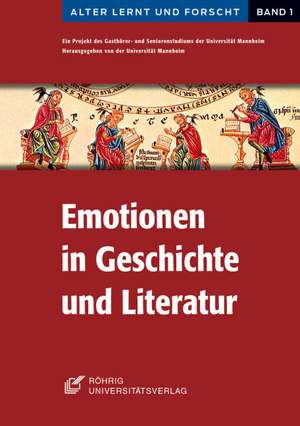 Emotionen in Geschichte und Literatur de Rosemarie Günther