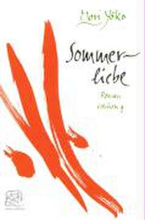 Sommerliebe / Liebesgeschichten de Yoko Mori