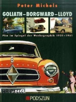 Goliath-Borgward-Lloyd de Peter Michels