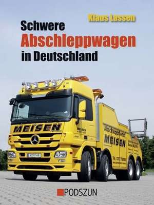 Schwere Abschleppwagen in Deutschland de Klaus Lassen