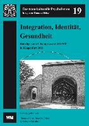 Integration, Identität, Gesundheit de Thomas Heise