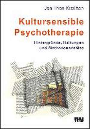 Kultursensible Psychotherapie de Jan Ilhan Kizilhan