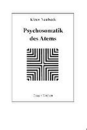 Psychosomatik des Atems de Klaus Neubeck