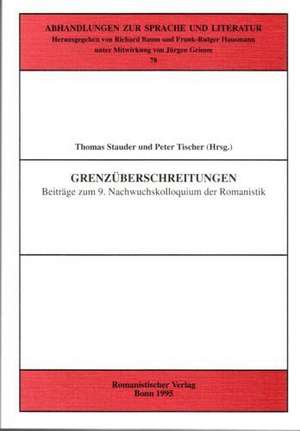 Grenzüberschreitungen de Thomas Stauder