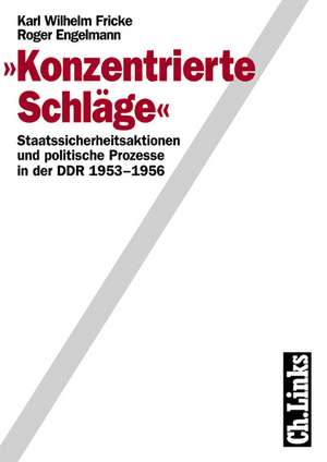 'Konzentrierte Schläge' de Karl Wilhelm Fricke