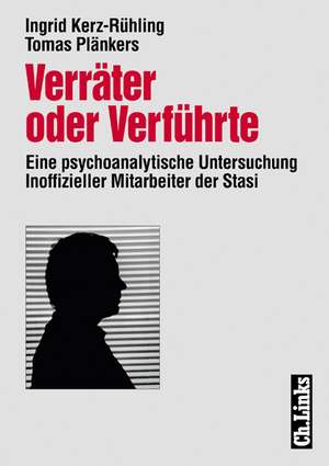 Verräter oder Verführte de Ingrid Kerz-Rühling