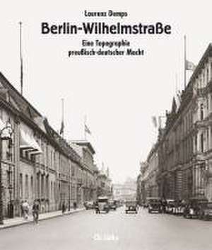 Berlin-Wilhelmstraße de Laurenz Demps