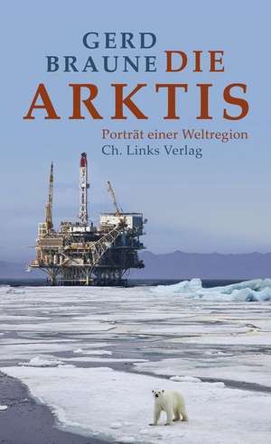 Die Arktis de Gerd Braune