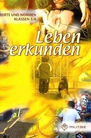 Leben erkunden 5 / 6. Lehrbuch. Werte und Normen. Niedersachsen