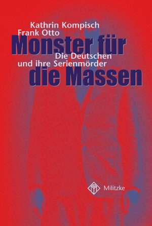 Monster für die Massen de Kathrin Kompisch