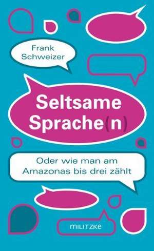 Seltsame Sprache(n) de Frank Schweizer