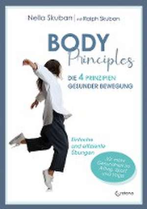 Body-Principles de Nella Skuban