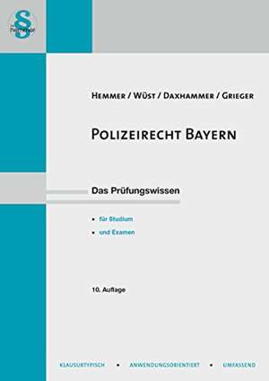 Polizei- und Sicherheitsrecht / Bayern de Karl-Edmund Hemmer