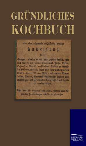 Gründliches Kochbuch de George Jaquet