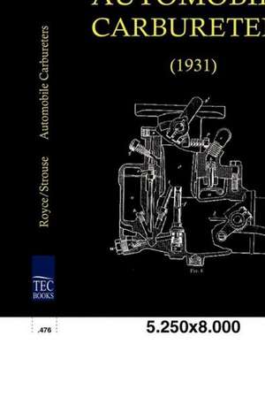 Automobile Carbureters de D. Royce