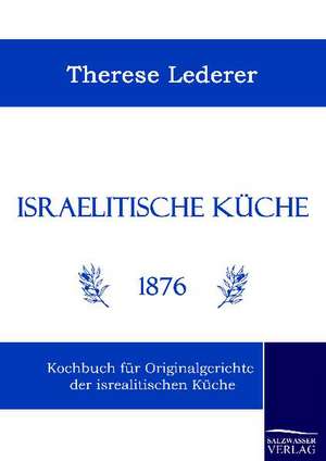 Israelitische Küche de Therese Lederer