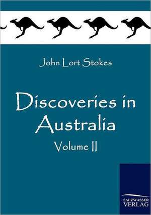 Discoveries in Australia de John Lort Stokes