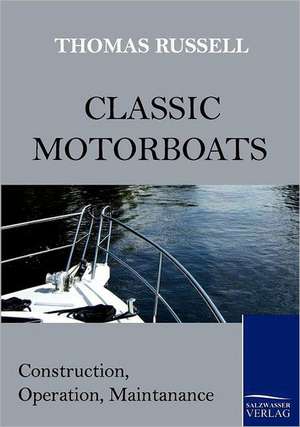 Classic Motorboats de Thomas Russell