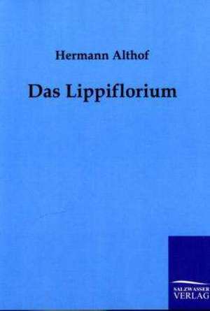 Das Lippiflorium de Hermann Althof