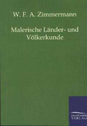 Malerische Länder- und Völkerkunde de W. F. A. Zimmermann